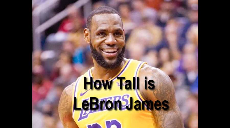 how tall is LeBron James