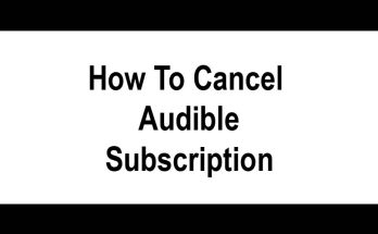 How To Cancel Audible Subscription